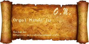 Orgel Mihály névjegykártya